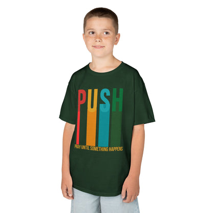 Kids PUSH Graphic Tee – Pray Until Something Happens Shirt