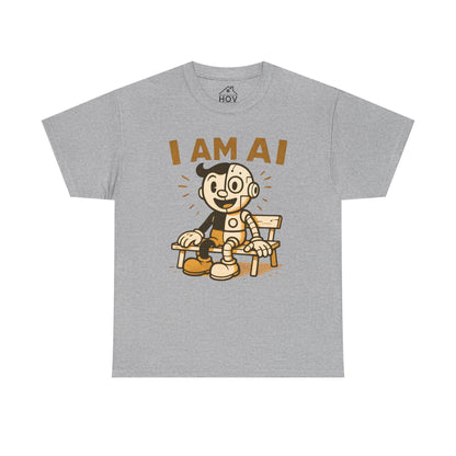 I AM AI Graphic Tee – Retro Robot Design, Unisex Heavy Cotton Shirt