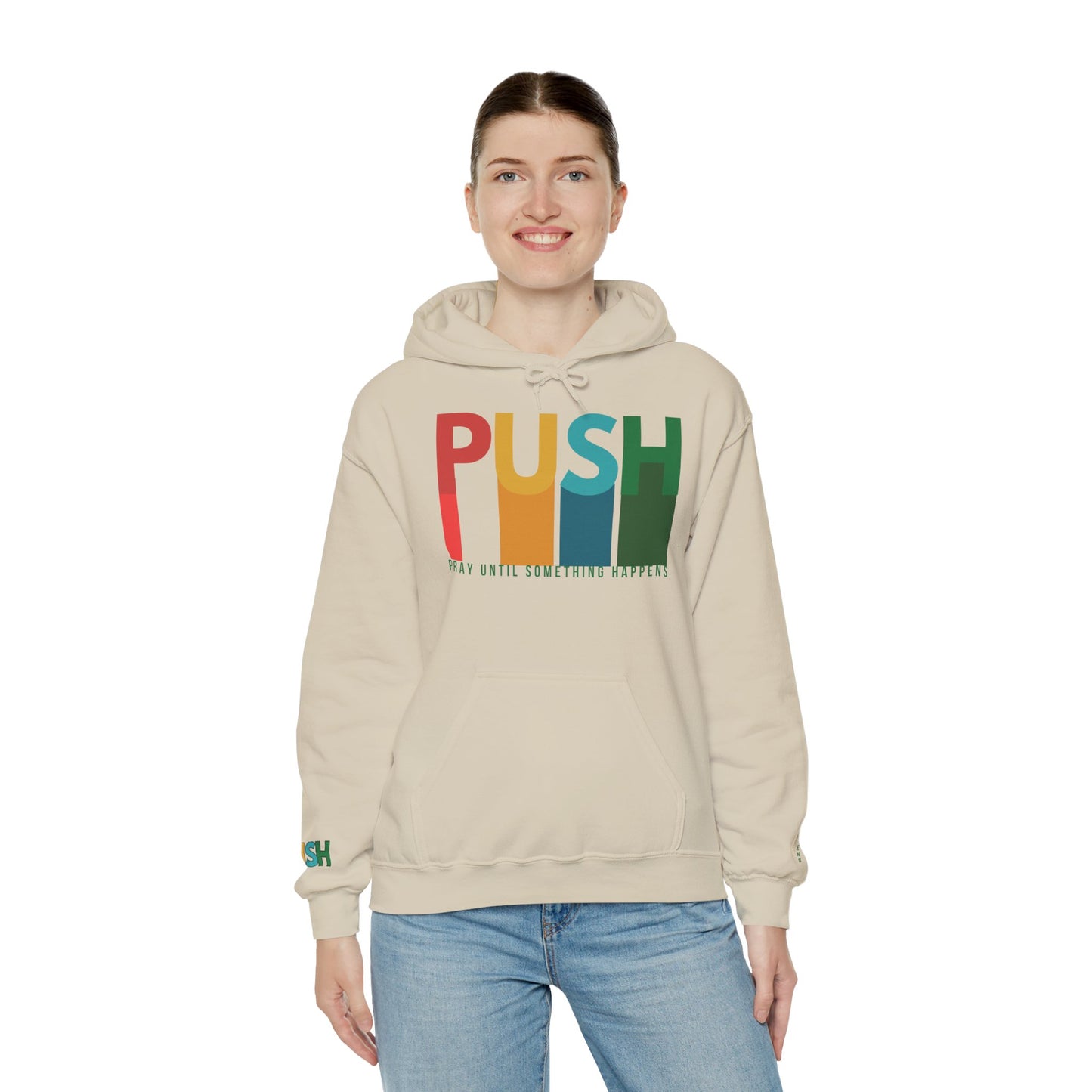 PUSH Faith Hoodie – Pray Until Something Happens | Unisex Heavy Blend Sweatshirt
