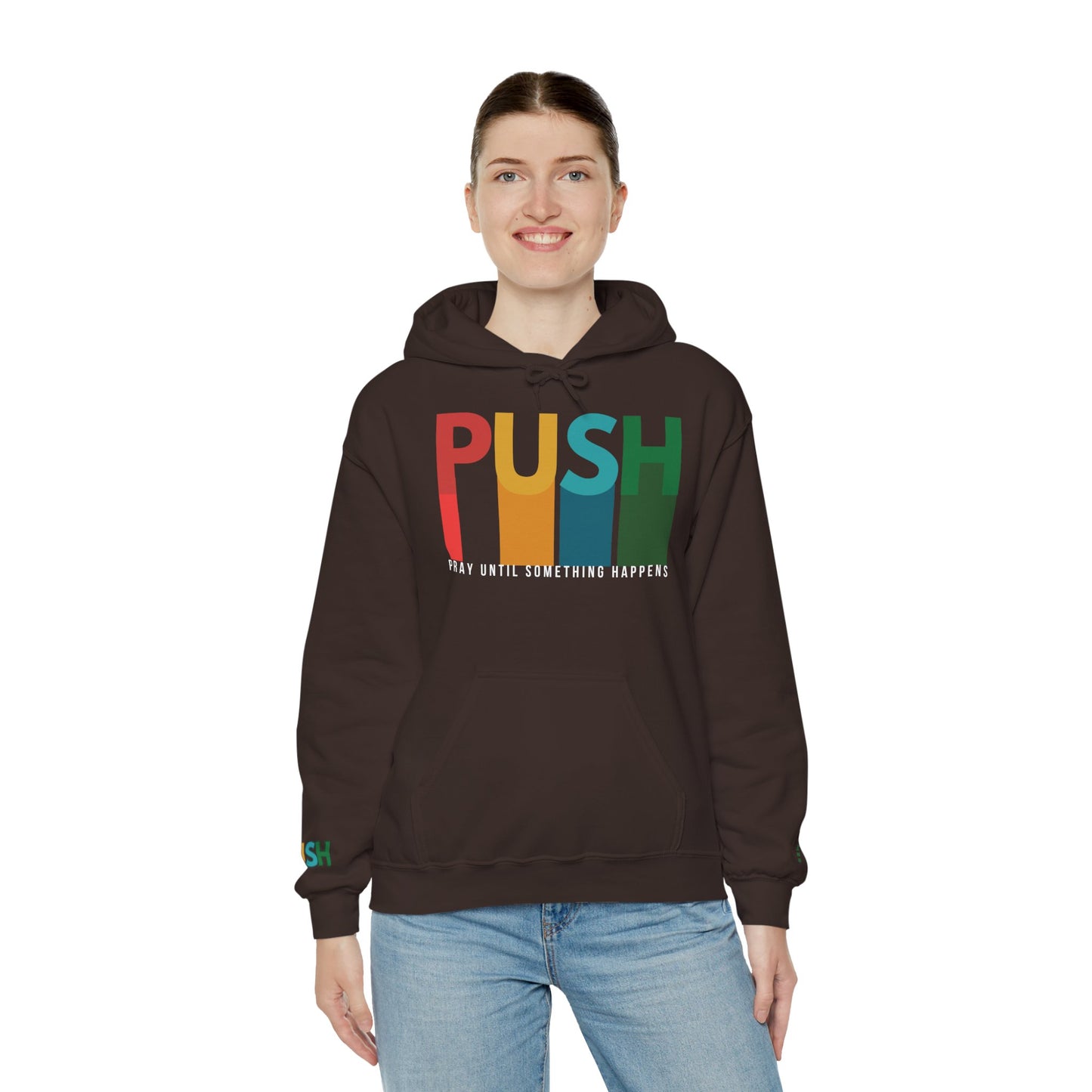 PUSH Faith Hoodie – Pray Until Something Happens | Unisex Heavy Blend Sweatshirt