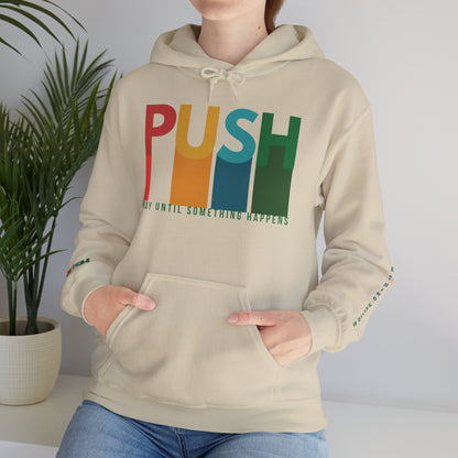 PUSH Faith Hoodie – Pray Until Something Happens | Unisex Heavy Blend Sweatshirt