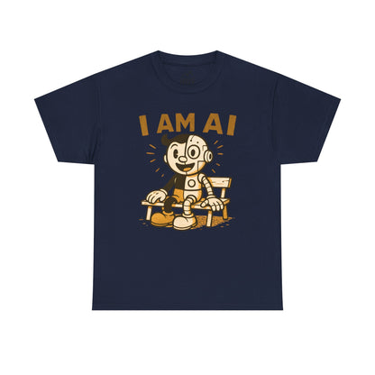 I AM AI Graphic Tee – Retro Robot Design, Unisex Heavy Cotton Shirt