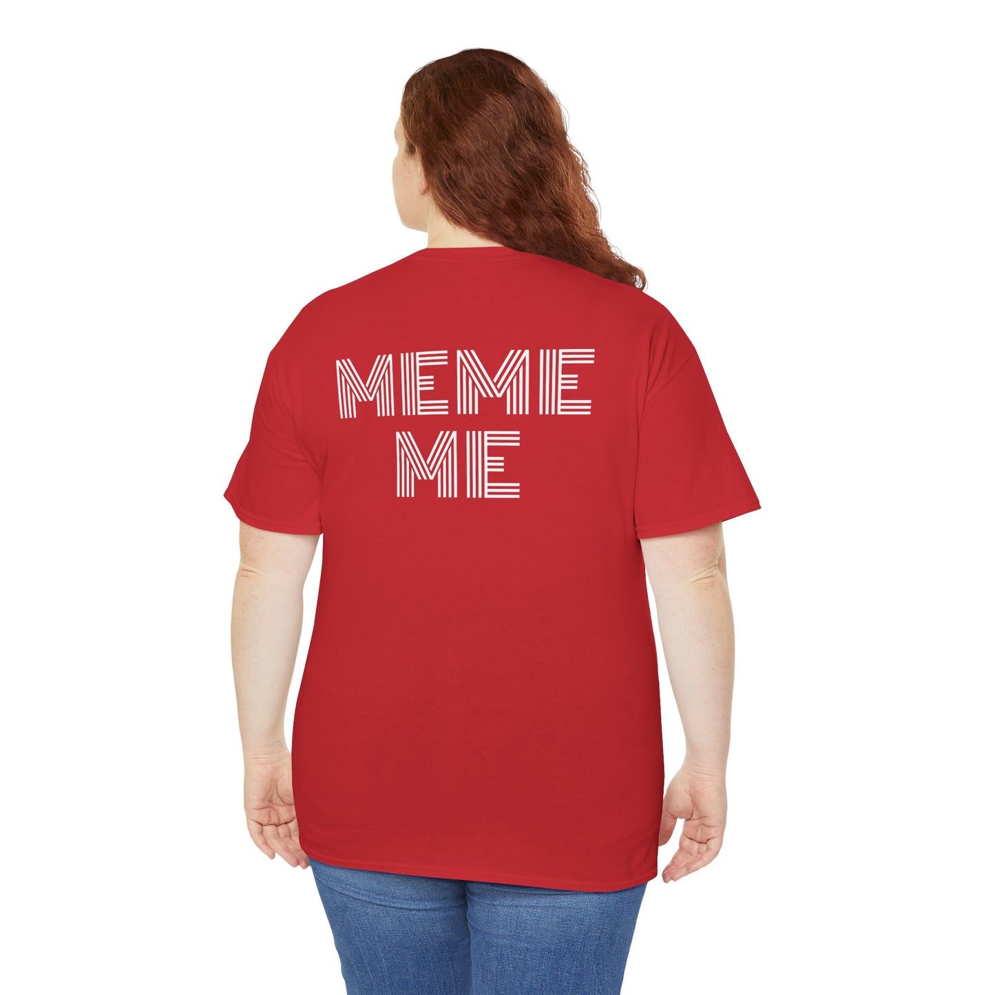 MEME ME Graphic Tee – Funny Unisex Cotton T-Shirt