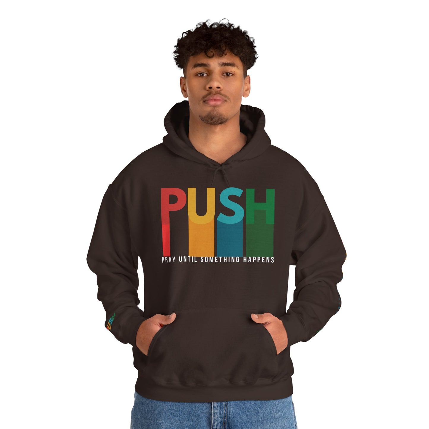 PUSH Faith Hoodie – Pray Until Something Happens | Unisex Heavy Blend Sweatshirt