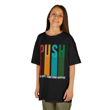 Kids PUSH Graphic Tee – Pray Until Something Happens Shirt
