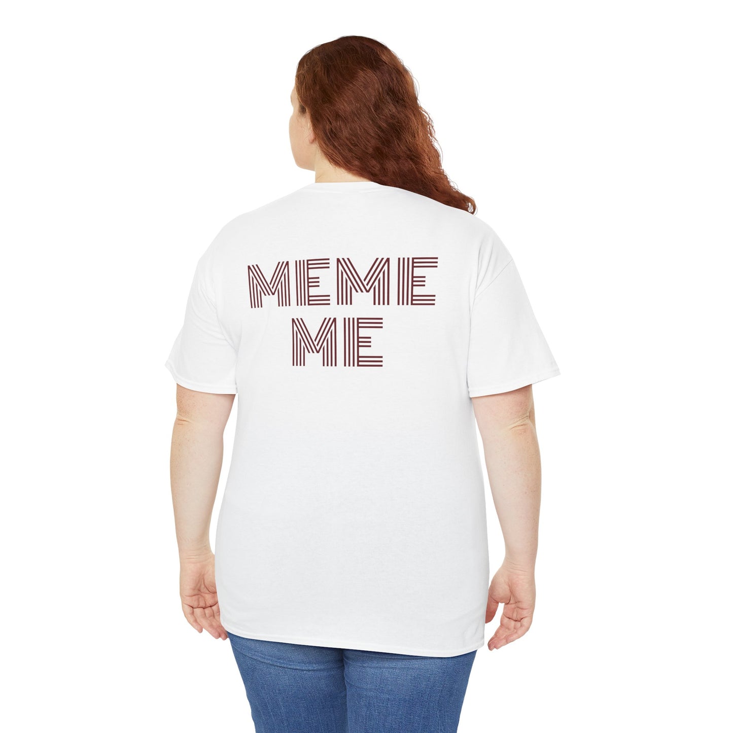 MEME ME Graphic Tee – Funny Unisex Cotton T-Shirt