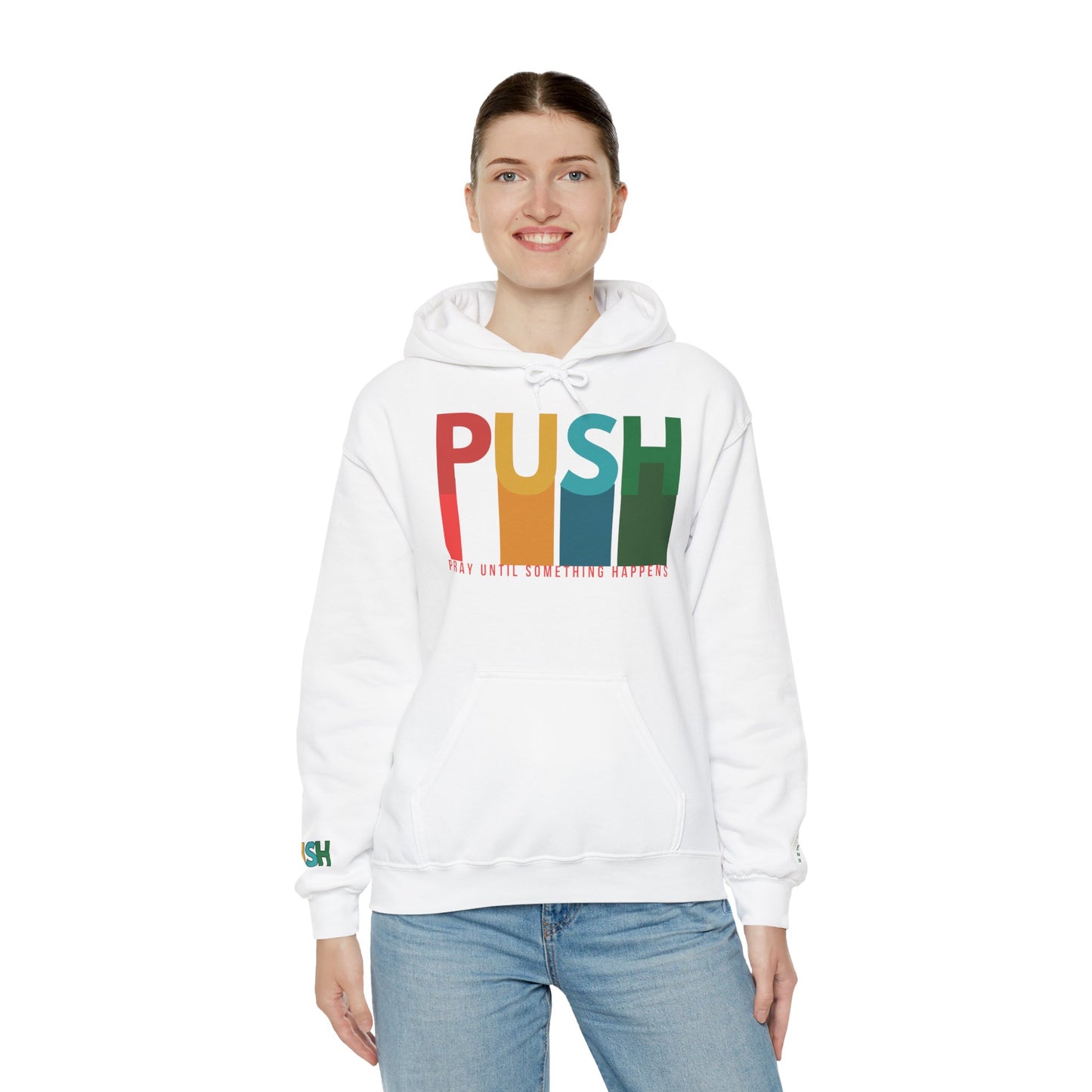 PUSH Faith Hoodie – Pray Until Something Happens | Unisex Heavy Blend Sweatshirt