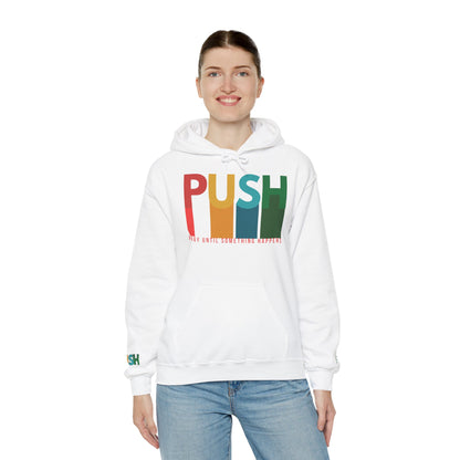 PUSH Faith Hoodie – Pray Until Something Happens | Unisex Heavy Blend Sweatshirt